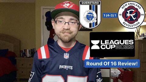 RSR5: Querétaro FC 1 (4-3) 1 New England Revolution Leagues Cup 2023 Round Of 16 Review!