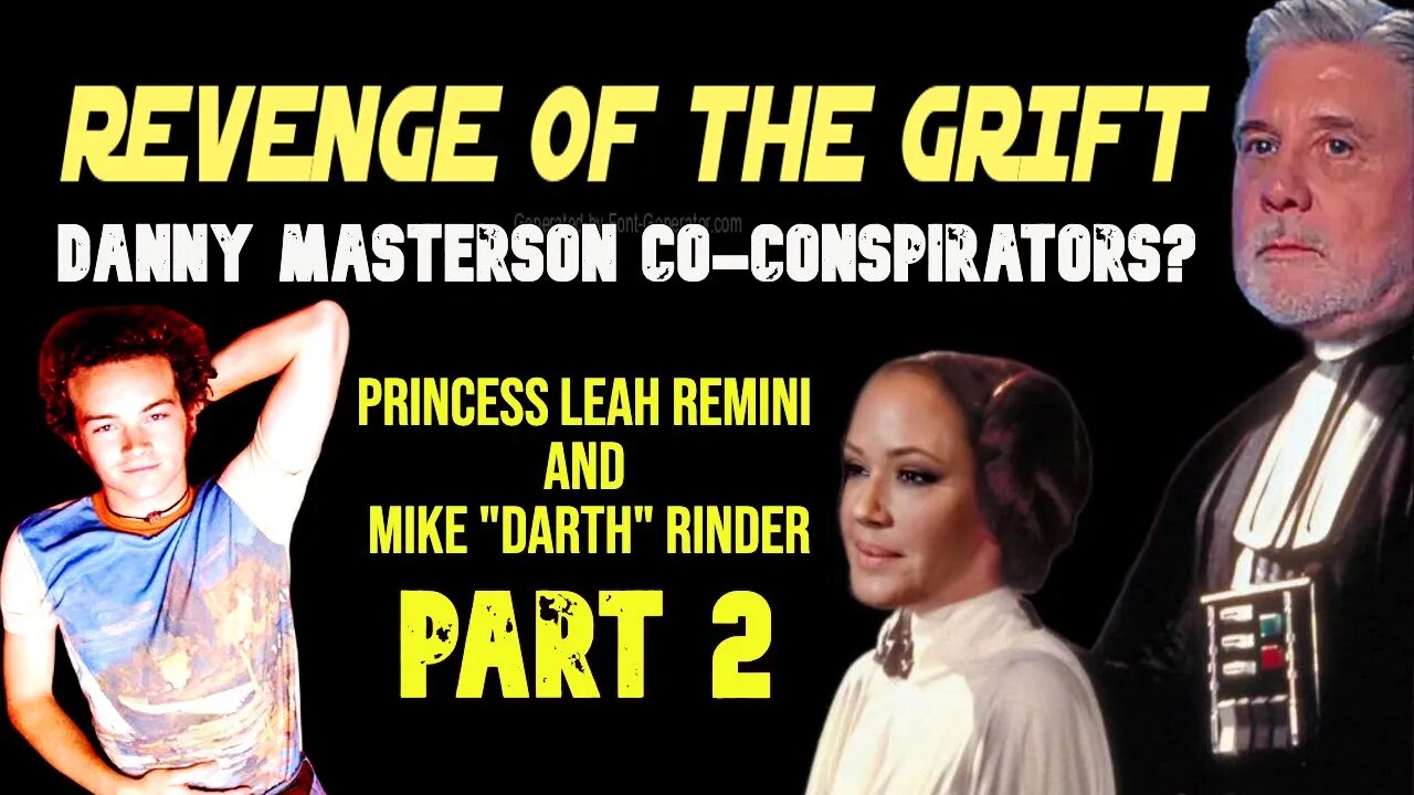 Are Leah Remini and Mike Rinder Co-Conspirators of Danny Masterson? PART 2