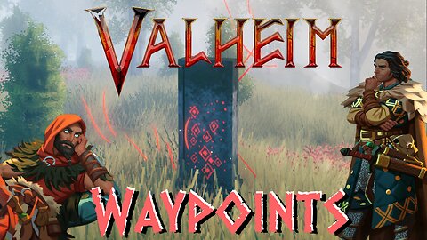 Mod Watch - Valheim: Ditch portals Get the Waypoints Mod