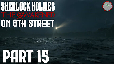 Sherlock Holmes: The Awakened on 6th Street Part 15