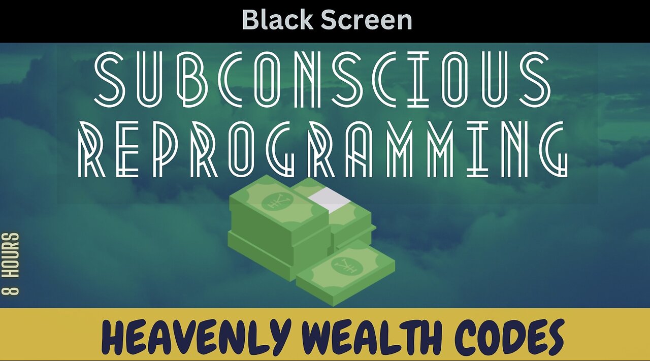 💫 HEAVENLY WEALTH CODES - Subconscious Reprogramming