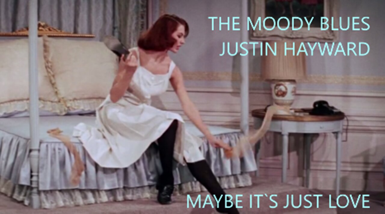 THE MOODY BLUES - JUSTIN HAYWARD - MAYBE IT`S JUST LOVE - CYD C. DANCER