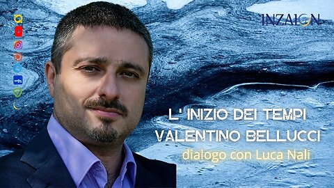 L'INIZIO DEI TEMPI - Valentino Bellucci - dialogo con Luca Nali