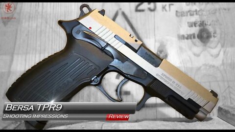 Bersa TPR9 Shooting Impressions Range Review