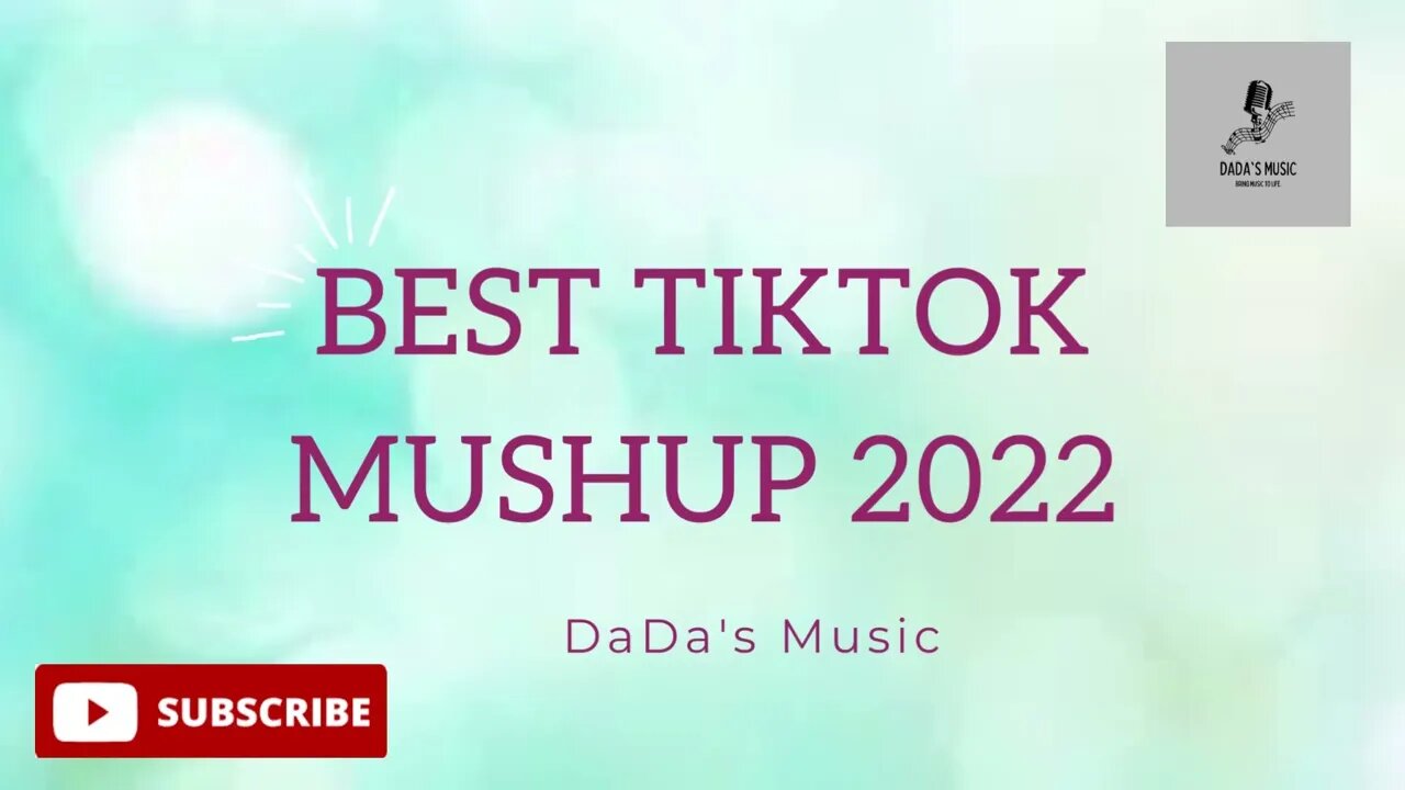 BEST TIKTOK MASHUP 2022