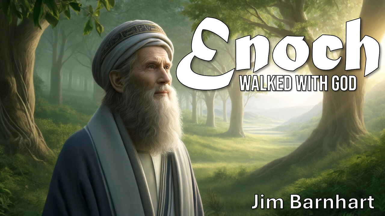 Enoch Walked with God