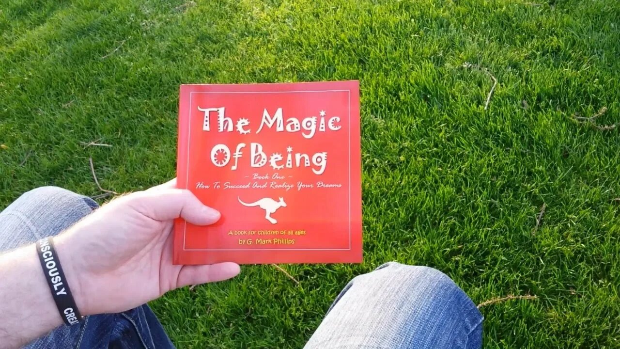 The Magic of Being (Book One) by G Mark Phillips