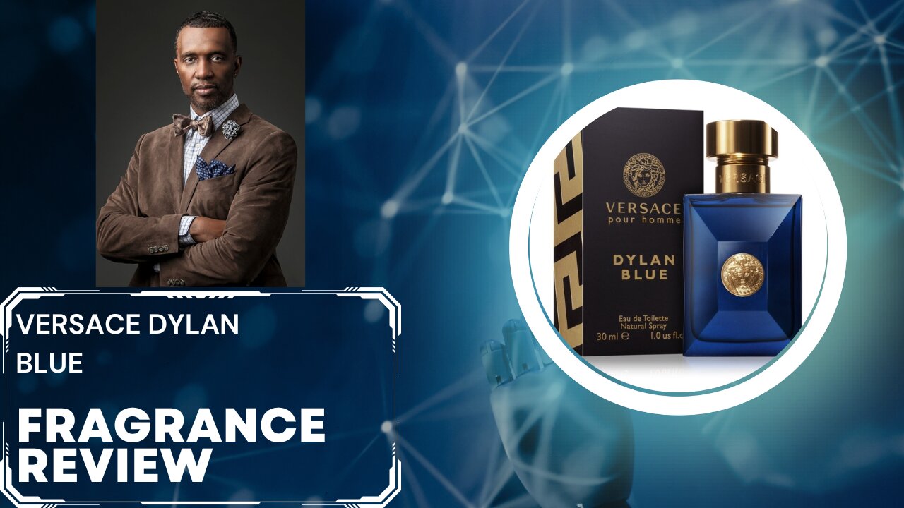 Fragrance Review Versace Dylan Blue