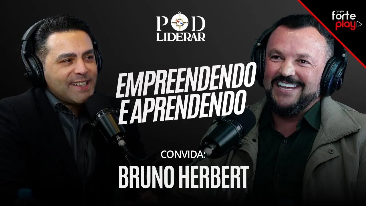 EMPREENDENDO E APRENDENDO com BRUNO MULTI | PodLiderar EP. 18