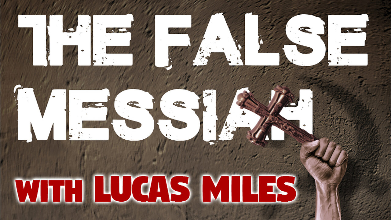 The False Messiah - Lucas Miles on LIFE Today Live