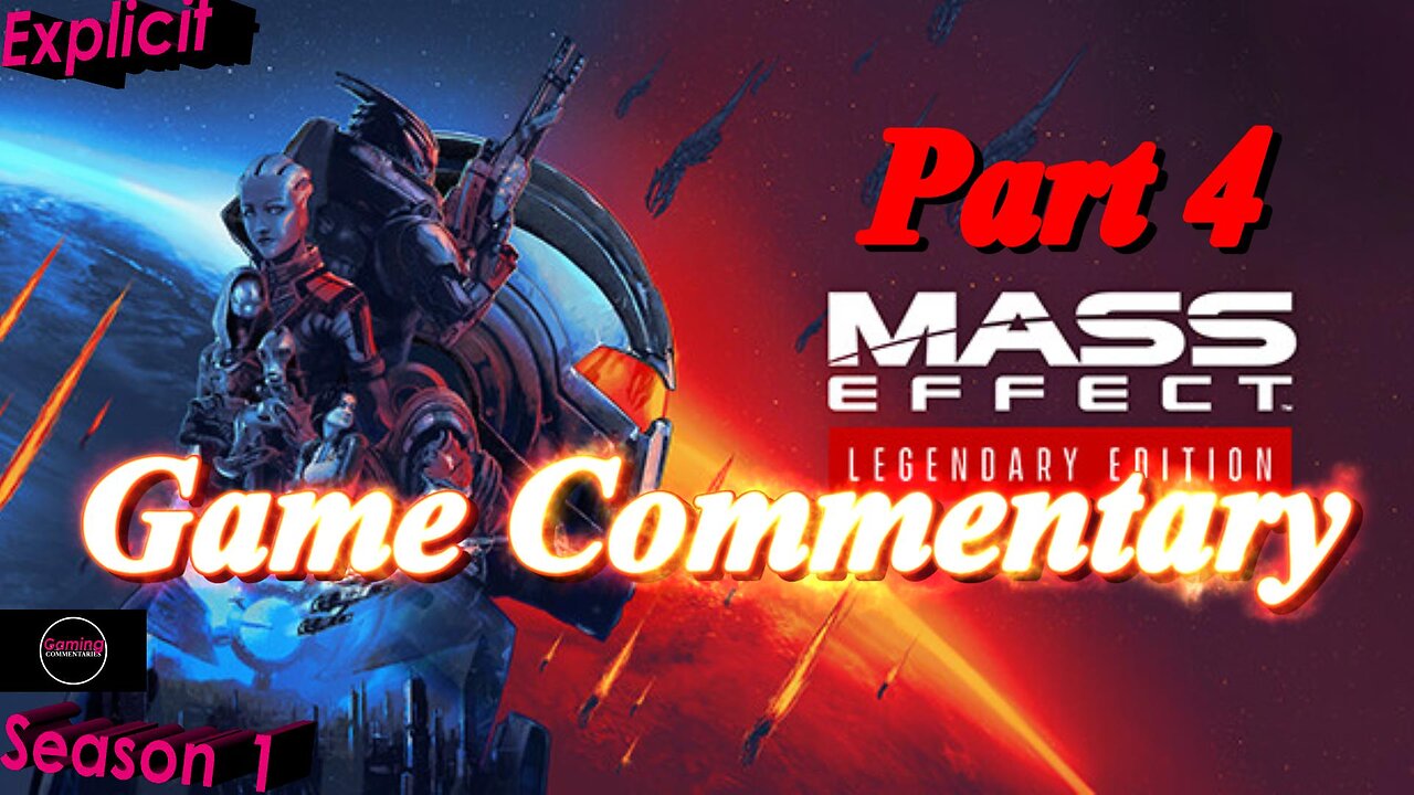 Mass Effect (2007) Part 4 - Gaming Fanatic Commentary - Season 1