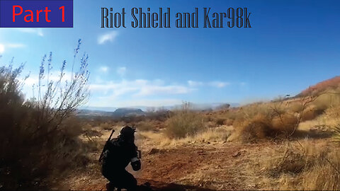 Riot Shield Kar98k Part 1