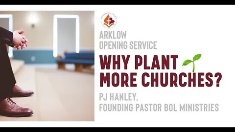 Why We Plant Churches - PJ Hanley February 13th, 2022