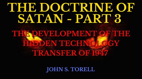 THE DOCTRINE OF SATAN - Part 3