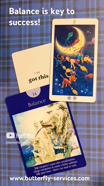 The key to success is a healthy balance! Butterfly Insightful Daily Tarot