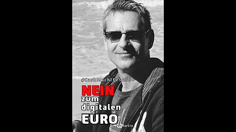 NEIN zum digitalen € Euro! Mache auch Du mit Link 👇 Teil IV