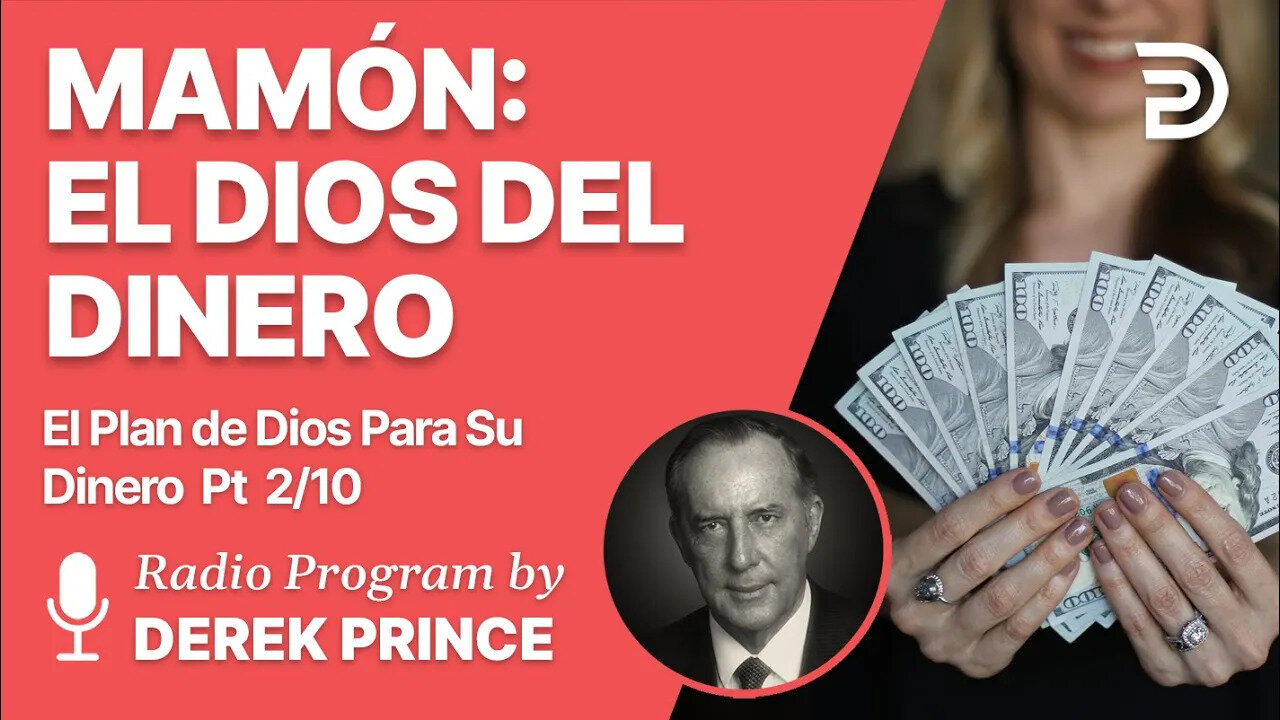 El Plan de Dios Para Su Dinero Pt 2 de 10 - ¿Dios o Mamón?