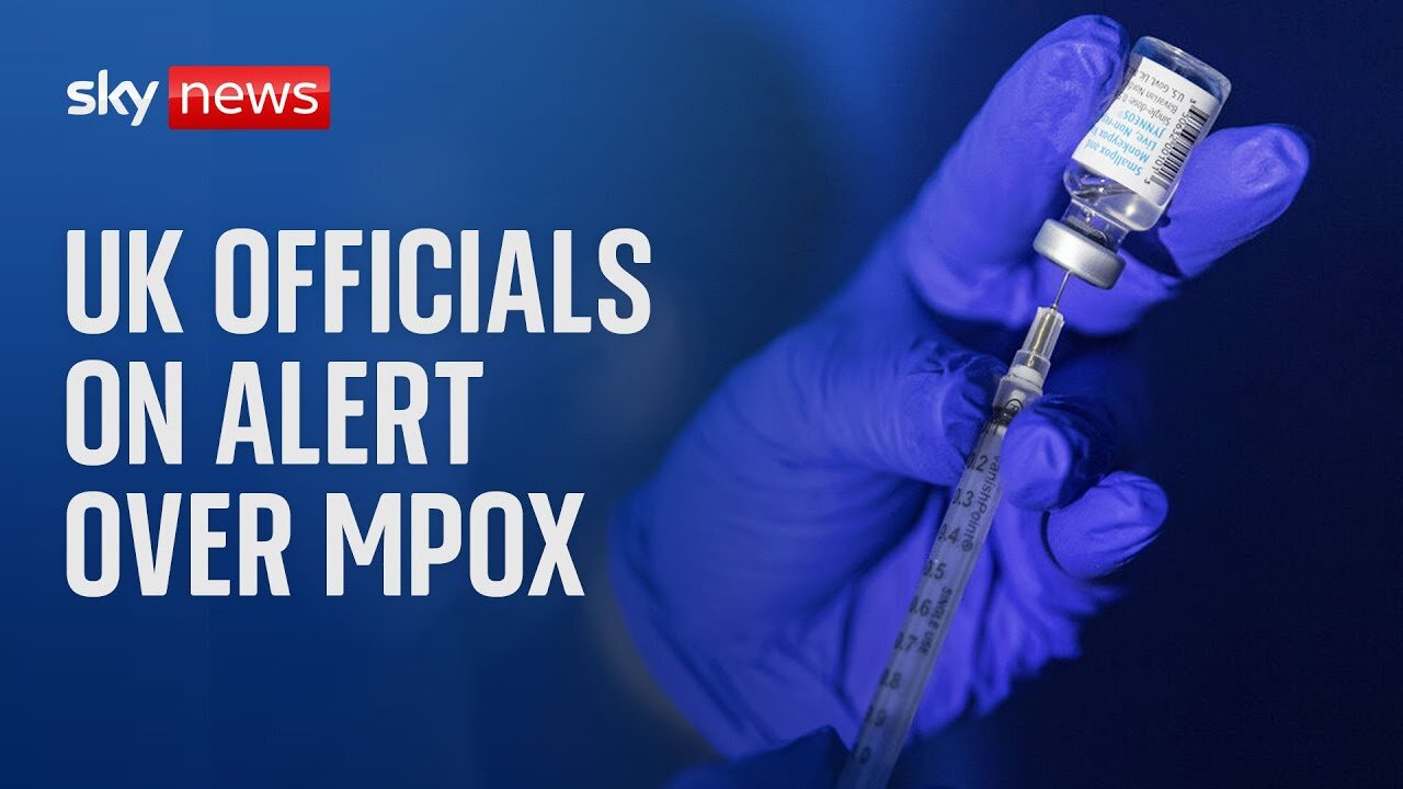 Health officials preparing for potential mpox cases in the UK