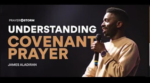 Understanding Covenant Prayer