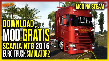 ▶️SAIU - SCANIA NTG 2016 - MOD NA STEAM - EURO TRUCK SIMULATOR 2 1.44 1.45