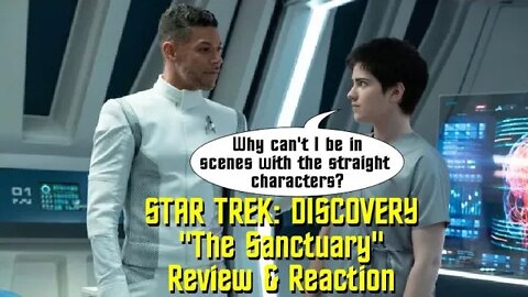 STAR TREK: DISCOVERY - "The Sanctuary" - Review & Reaction