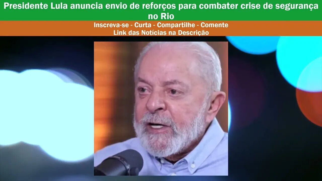 Tiroteio em campo de futebol, Sargento da PM Preso, Lula envia reforços para Rio de Janeiro