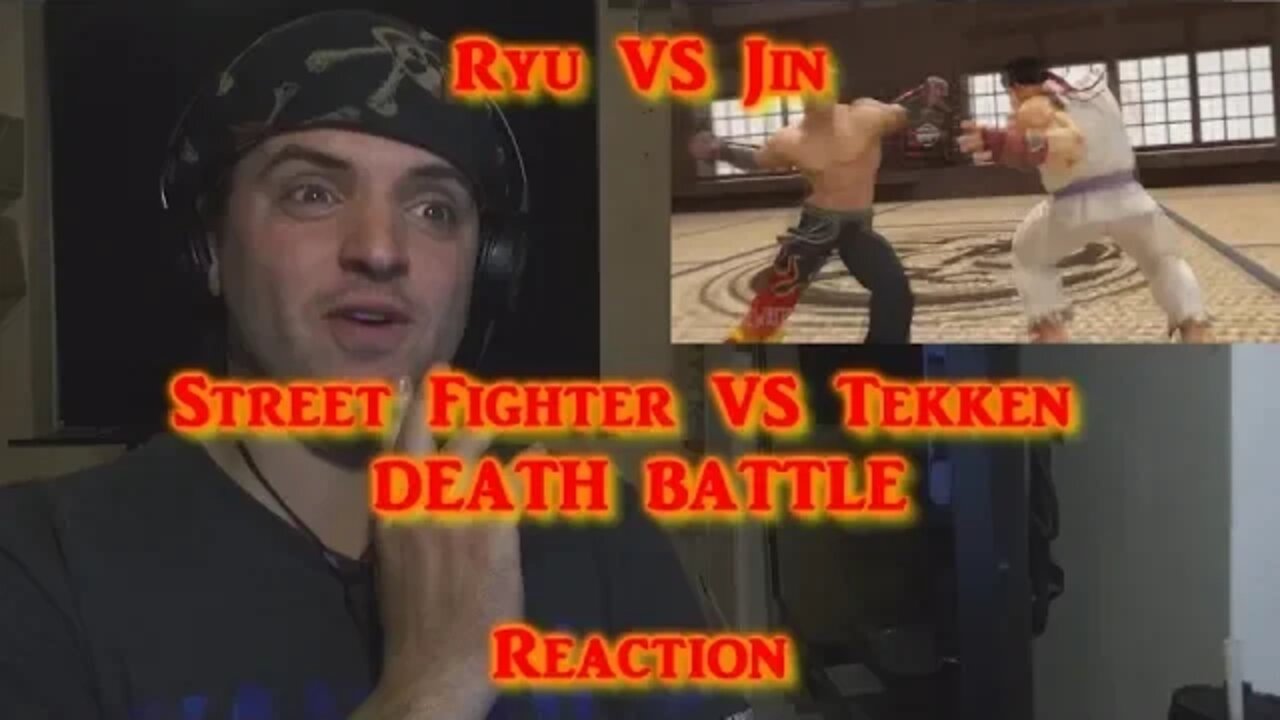 GF17: reaction Ryu VS Jin Street Fighter VS Tekken DEATH BATTLE