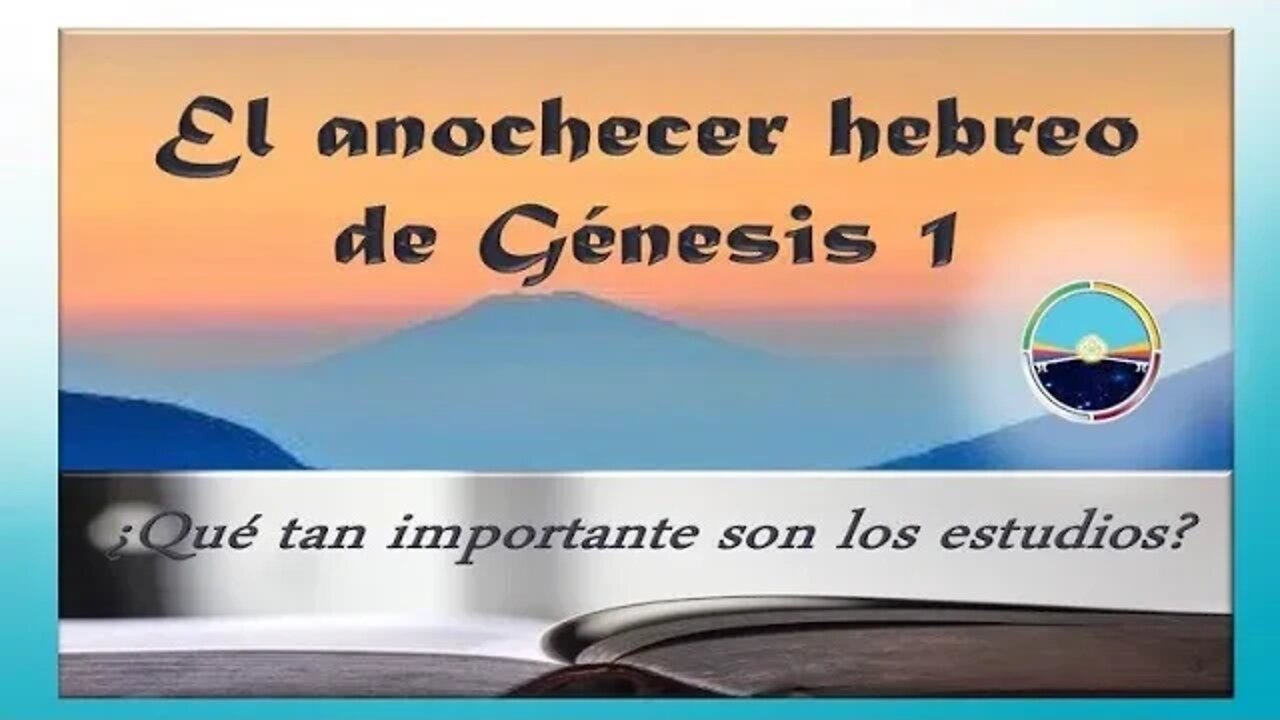 2.2 El anochecer hebreo de Genesis 1