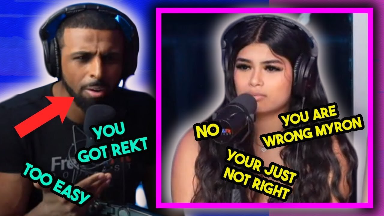 She Came UNPREPARED To Debate Myron And Got Rekt