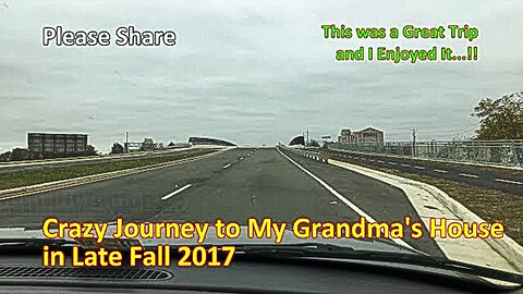 Crazy Journey to My Grandma's House in Late Fall 2017