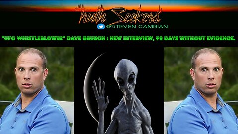 "UFO whistleblower" Dave Grusch, new interview, 98 days without evidence.