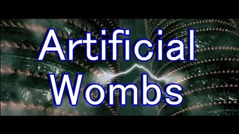 Artificial Wombs