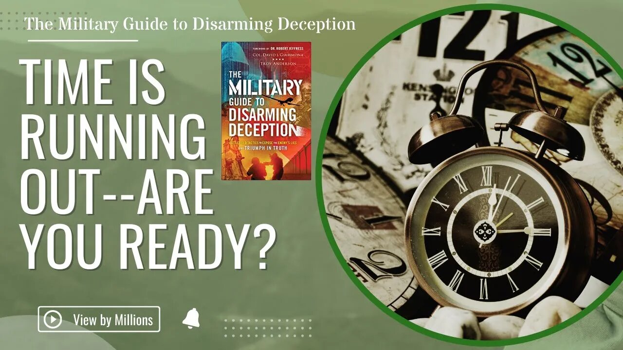 The Military Guide to Disarming Deception - Book Trailer #3 | Are You Battle Ready?