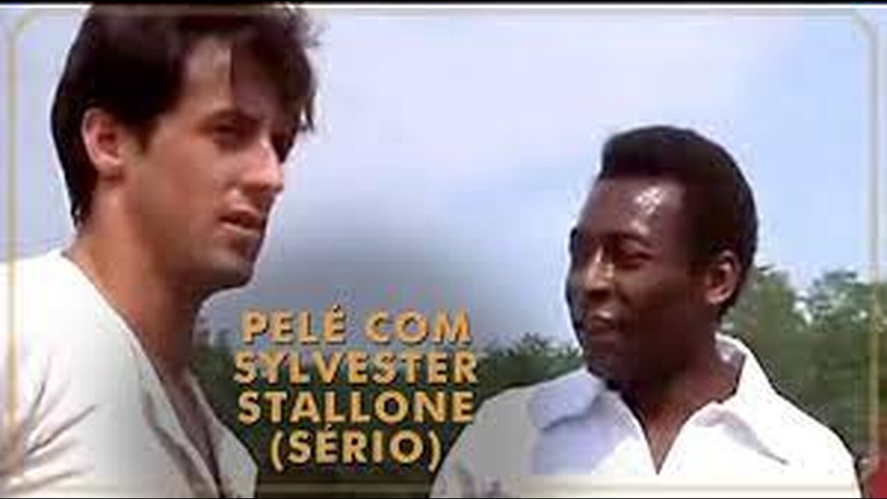 ⚽Pelé e Stallone Minutos Finais do Jogo, Fuga para a Vitória