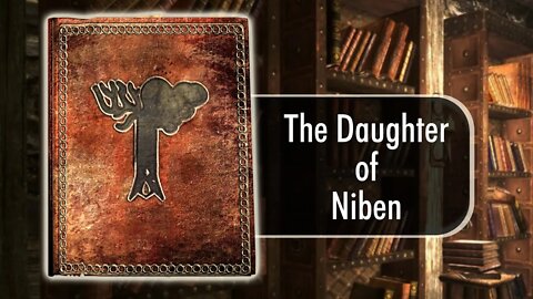 The Daughter of Niben - Skyrim Library