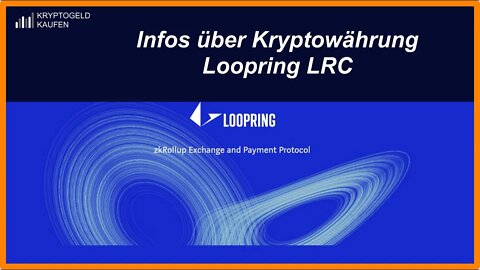 Infos über die Kryptowährung Loopring LRC