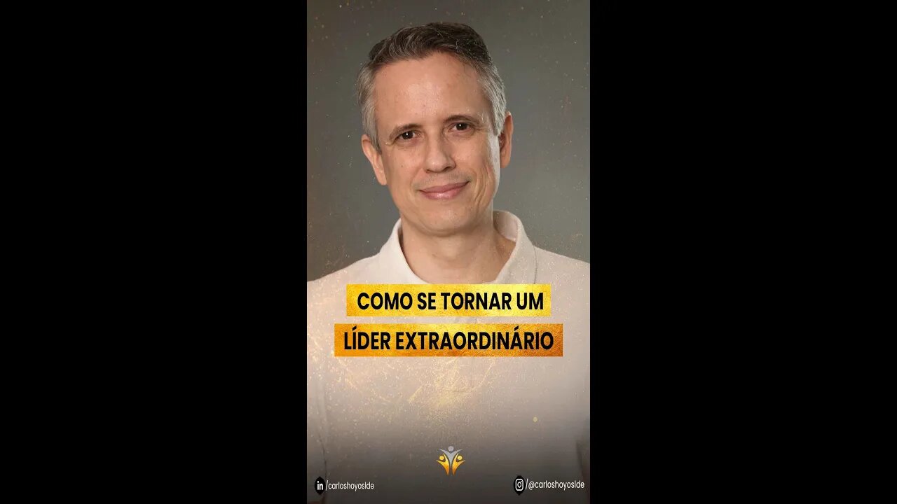 Como Se Tornar Um líder Extraordinário