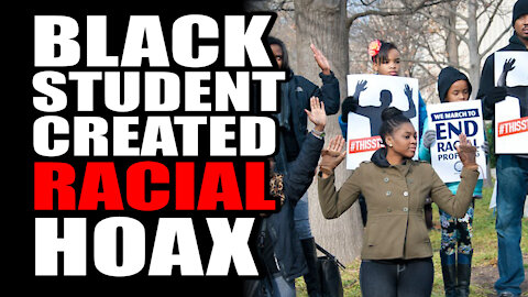 Black Student Created Racial HOAX