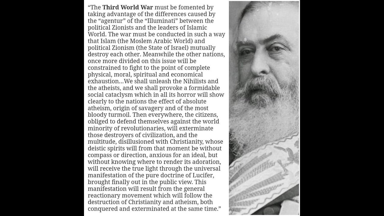 Top Freemason Albert Pike foretold that World War III would erupt between Zionists and Muslims.