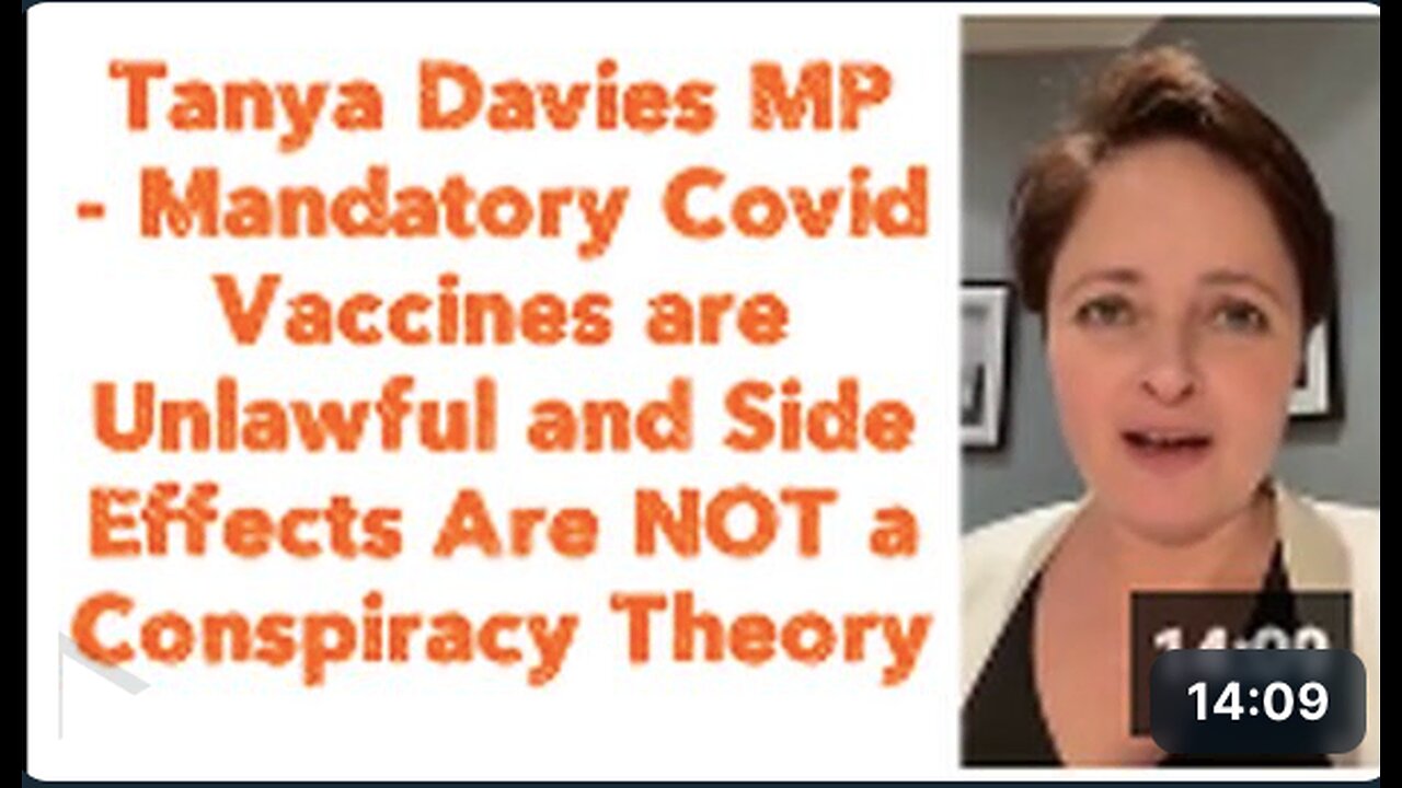 Tanya Davies MP - Mandatory Covid Vaccines are Unlawful and Side Effects Are NOT a Conspiracy Theory