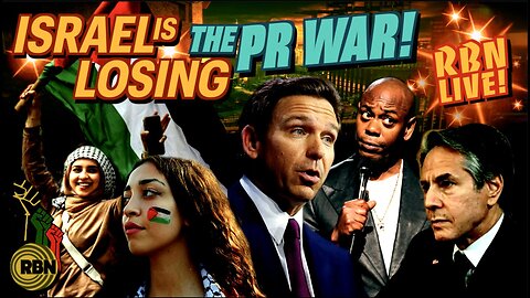 Israel is Losing the PR War | Dave Chappelle Defends Palestine | Antony Blinken on Face The Nation
