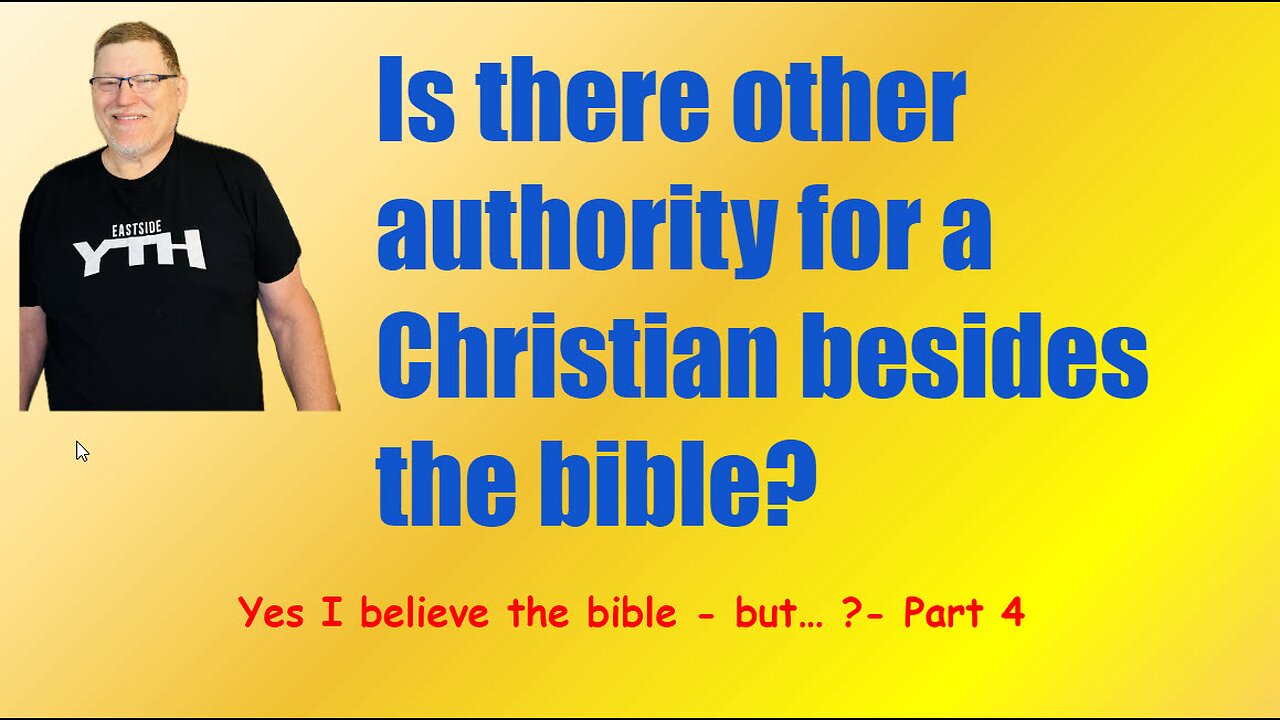 Yes, I believe the Bible But……. Part 4.