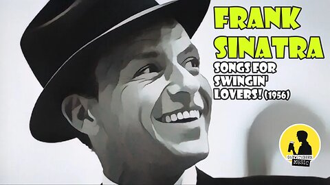 FRANK SINATRA | SONGS FOR SWINGIN' LOVERS! (1956)