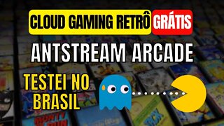 O QUE É ANTSTREAM ARCADE?? TESTEI o CLOUD GAMING de JOGOS RETRÔ GRÁTIS no BRASIL!!