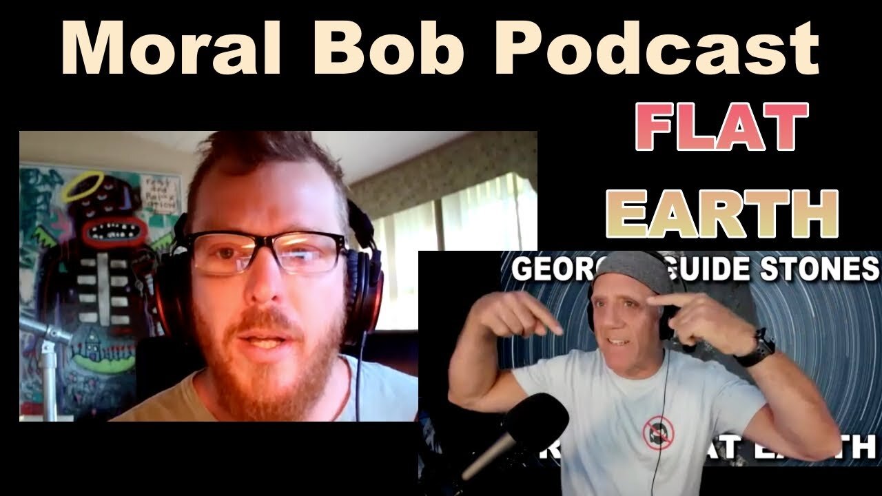 Moral Bob Podcast Flat Earth David Weiss