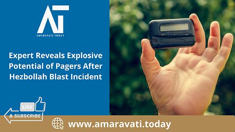 Expert Reveals Explosive Potential of Pagers After Hezbollah Blast Incident | Amaravati Today