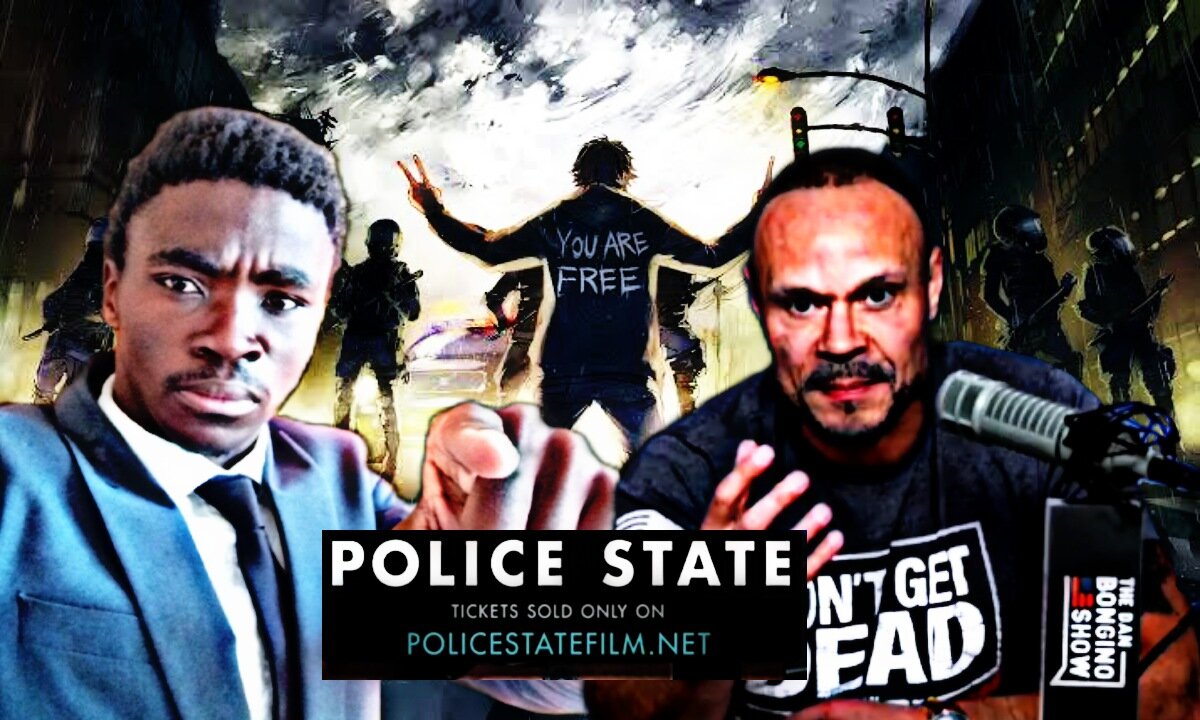 POLICE STATE - A Dinesh D'Souza film with Dan Bongino