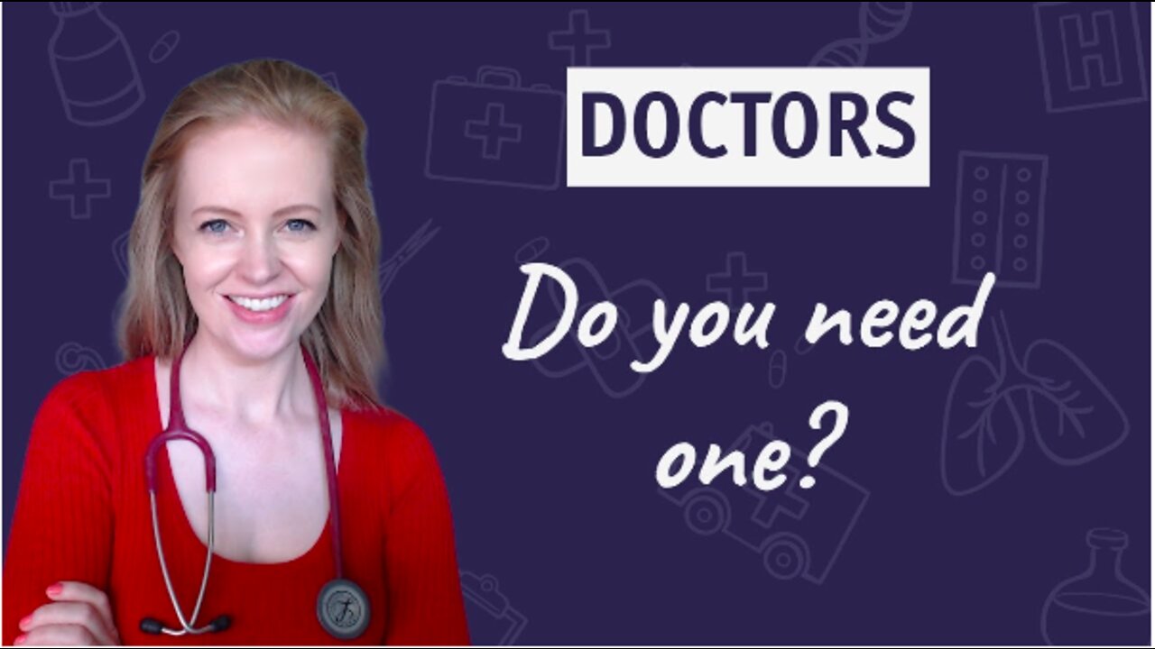 ⁣Dr. Sam Bailey | Doctors, What Are They Good For?