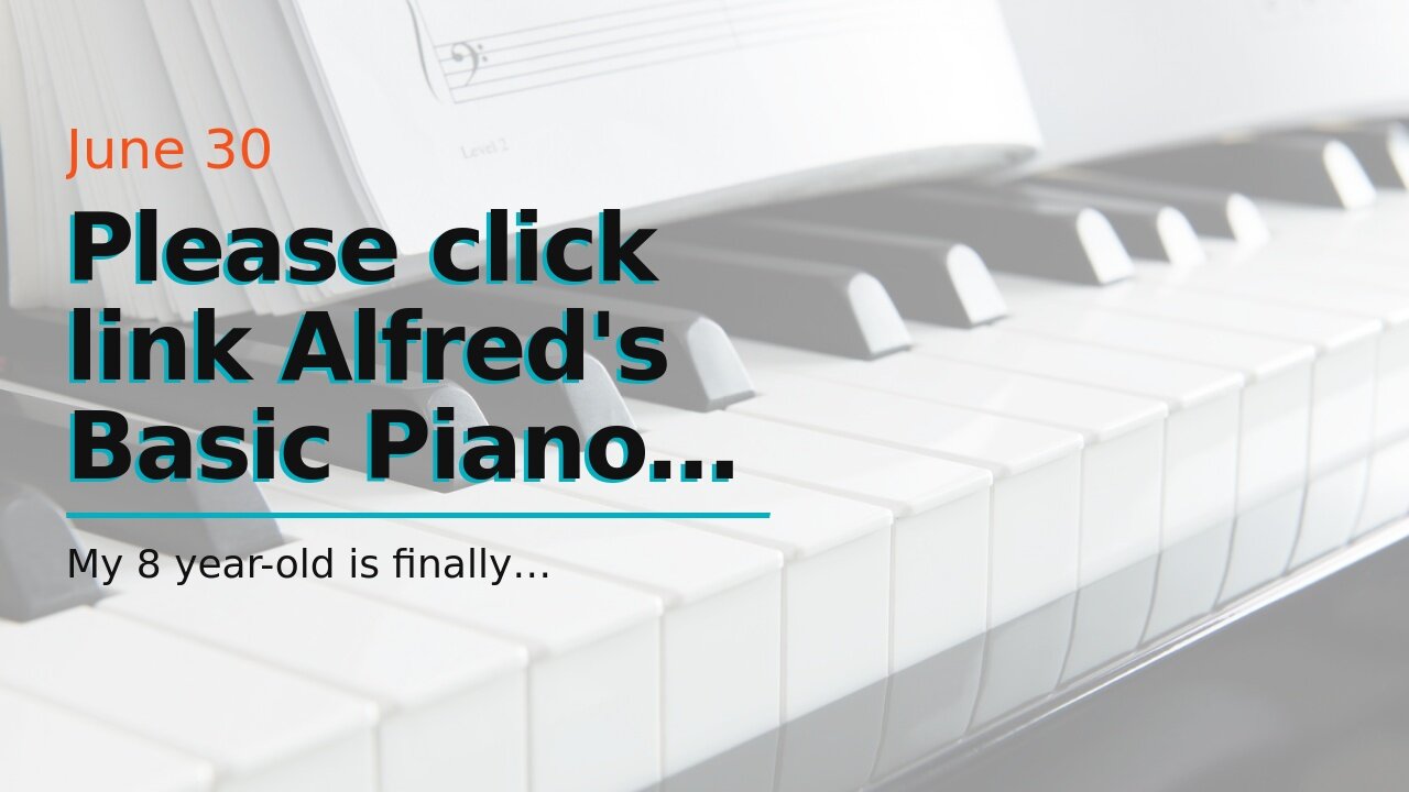 Please click link Alfred's Basic Piano Library - Recital Book 2: Learn to Play with this Esteem...