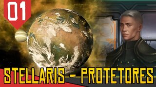 Mantendo a PAZ na GALAXIA - Stellaris Protetores #01 [Série Gameplay PT-BR]